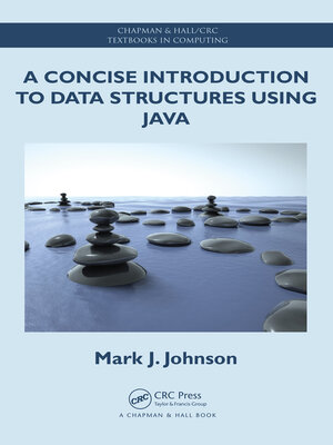 cover image of A Concise Introduction to Data Structures using Java